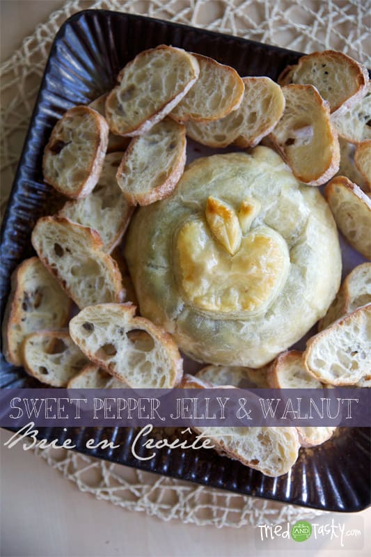 Sweet Pepper Jelly & Walnut Brie en Croute // Tried and Tasty